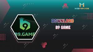 B9 Game App APK: The Most Effective Online Gaining Experience