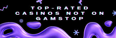 Discover Casino Sites Not On Gamstop Your Guide to Unrestricted Gaming