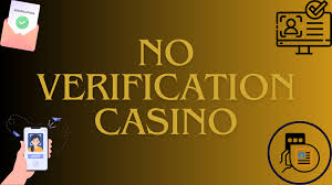 No Verification Casino The Future of Online Gambling -1980464451