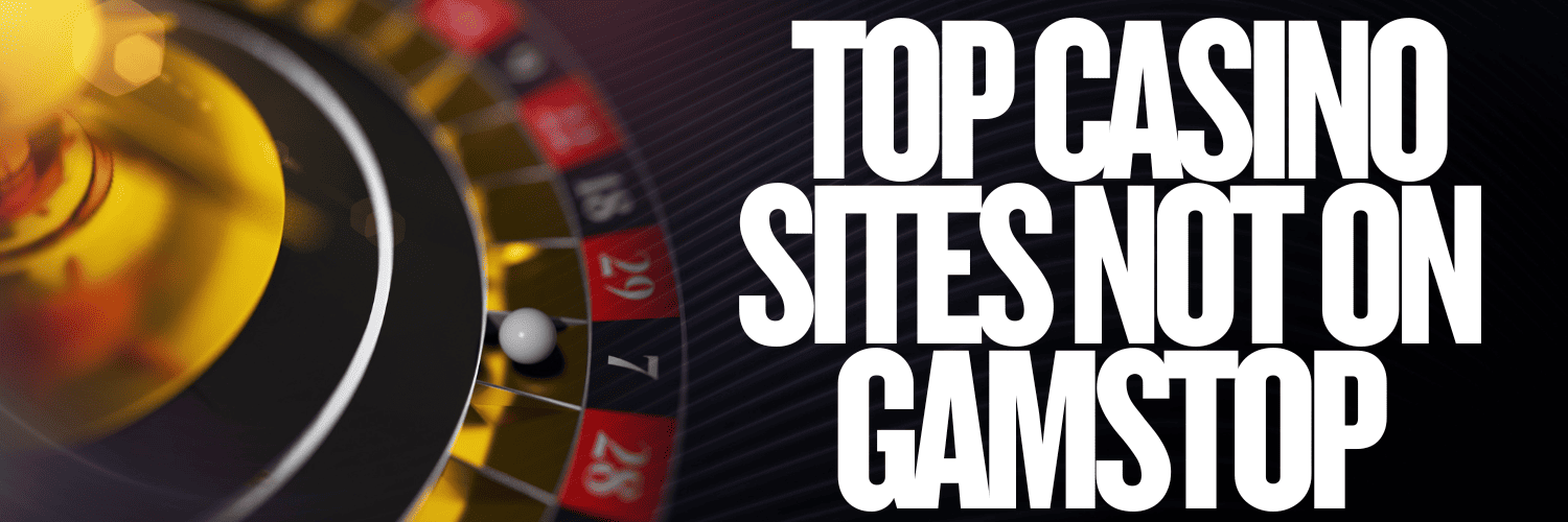 Best Sites Not on GamStop UK A Comprehensive Guide