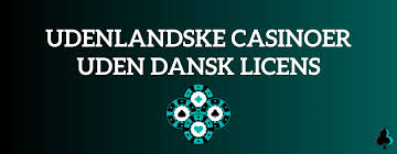 Online Casino Uden Dansk Licens Fordele og Ulemper -1092818747