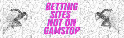 Discovering Bookies Not on GamStop Your Alternative Betting Options